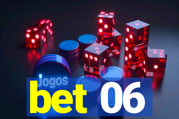 bet 06